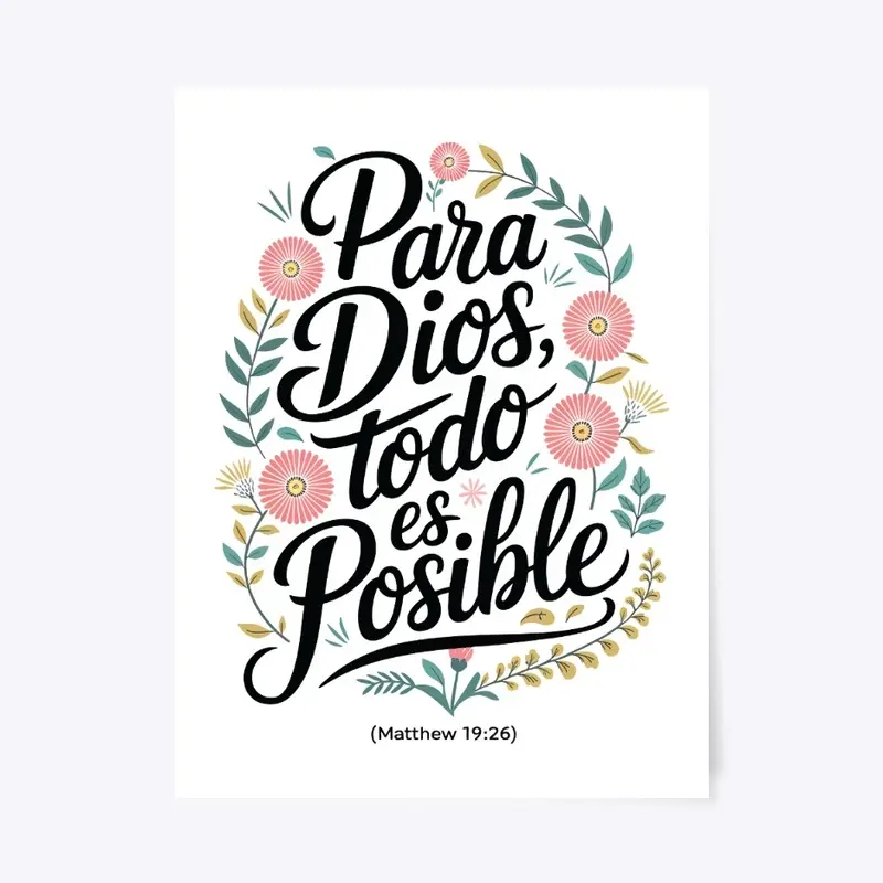 Para Dios Todo es Posible